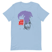 Load image into Gallery viewer, Ascii Not Like This Unisex T-Shirt Front Light Blue